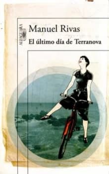 El Ltimo Da De Terranova / the Last Day of Terranova by Manuel Rivas Paperback