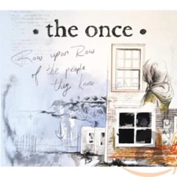 The Once - Row Upon Row of the People They Know CD