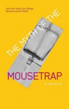 The Myth of the Mousetrap by Anne Miller Hardback