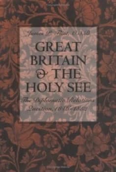 Great Britain and the Holy See by James P. Flint Hardback