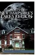ghosts of new hampshires lakes region