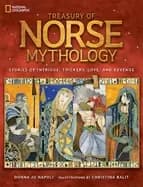 treasury of norse mythology stories of intrigue trickery love and revenge