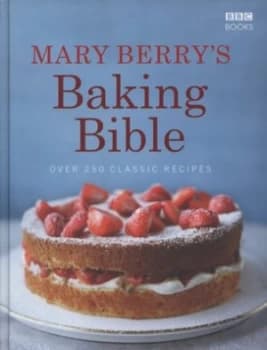 Mary Berrys Baking Bible by Mary Berry Hardback