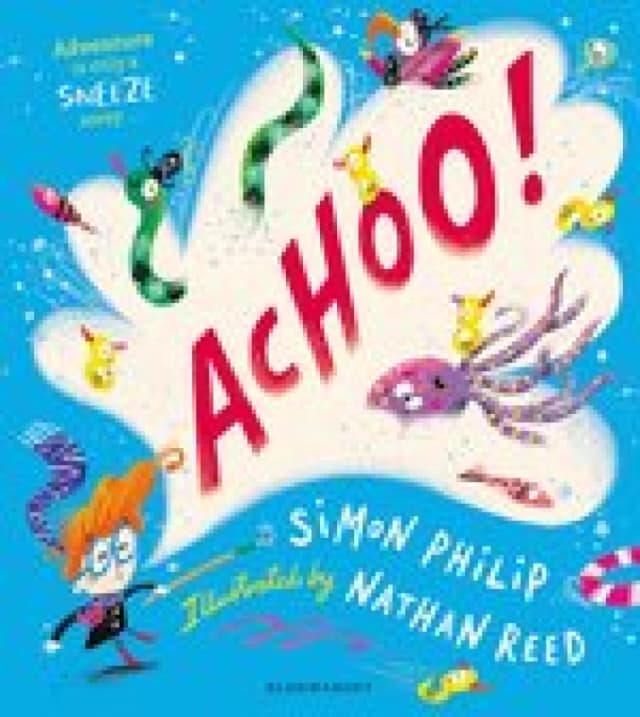 ACHOO! : A laugh-out-loud picture book about sneezing Paperback / softback