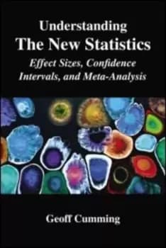 Understanding the new statistics by Geoff Cumming
