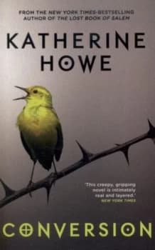 Conversion by Katherine Howe Paperback
