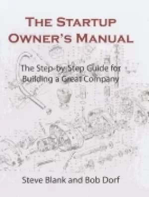 startup owners manual the step by step guide for building a great company