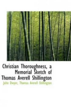 Christian Thoroughness by John Dwyer Paperback