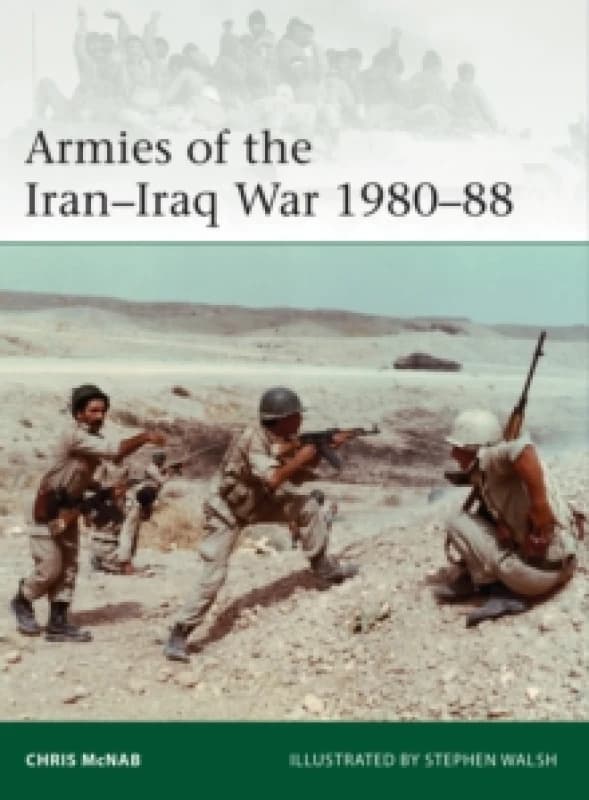 Armies of the Iran-Iraq War 1980-88 Paperback / softback