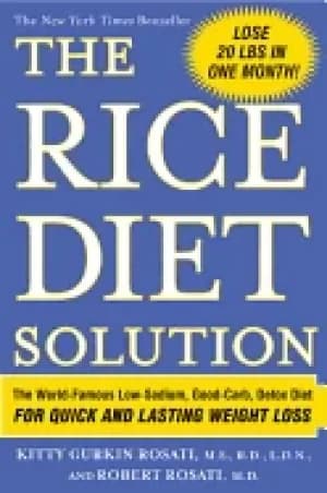 rice diet solution the world famous low sodium good carb detox diet for qui