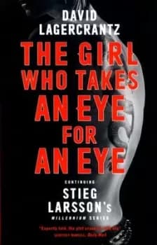 The girl who takes an eye for an eye - David Lagercrantz - Paperback - Used