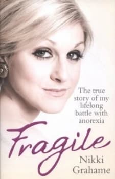 Fragile by Nikki Grahame Paperback