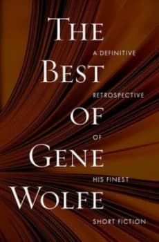 The Best of Gene Wolfe Paperback
