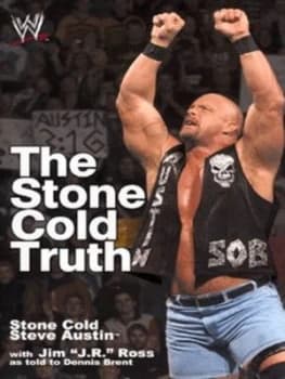The Stone Cold Truth by Steve Austin Hardback
