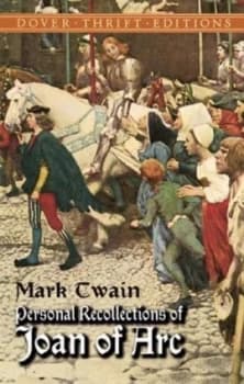 Personal Recollections of Joan of Arc by Mark Twain Paperback