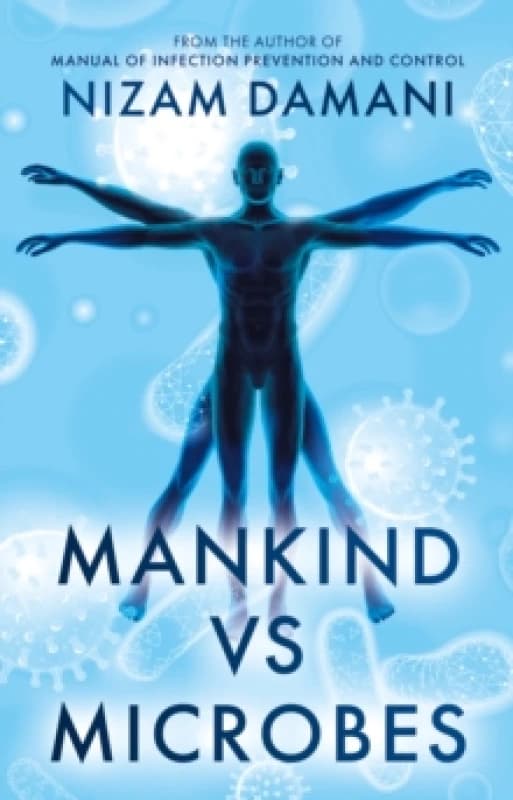 Mankind vs Microbes Paperback / softback