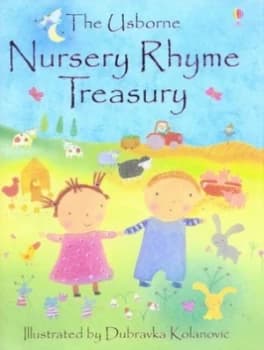 Usborne Nursery Rhyme Treasury by Dubravka Kolanovic and Susanna Davidson Hardback
