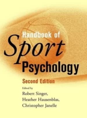 Handbook of sport psychology by Robert N. Singer