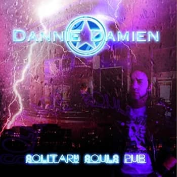 Dannie Damien - Solitary Souls Pub CD