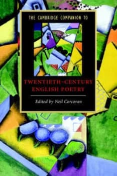 The Cambridge Companion to Twentieth-Century English Poetry by Neil Corcoran Paperback