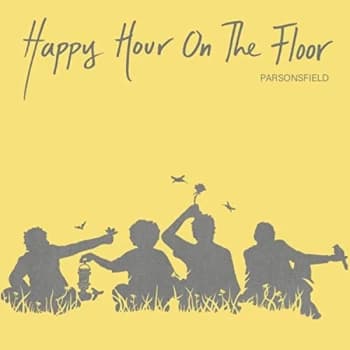 Parsonsfield - Happy Hour On the Floor CD