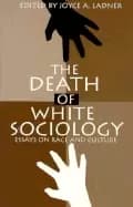 death of white sociology