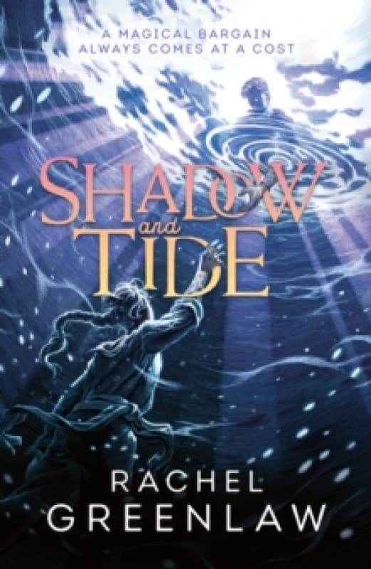Shadow and Tide Hardback