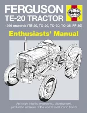Ferguson Te-20 Tractor Manual (1946 Onwards) H5010 HAYNES
