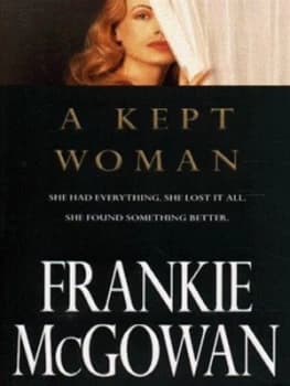A Kept Woman by Frankie Mcgowan Paperback