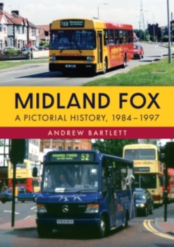 Midland Fox : A Pictorial History, 19841997 Paperback / softback
