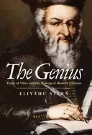 genius elijah of vilna and the making of modern judaism
