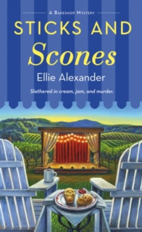 Sticks and Scones. Book. By Ellie Alexander, Copyright Paperback Collection Library of Congress Books