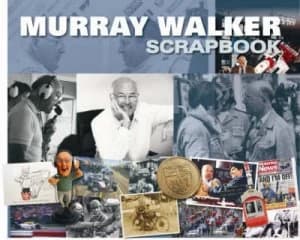 Murray Walker Scrapbook by Murray Walker and Philip Porter Hardback