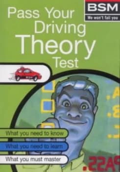 Pass Your Driving Theory Test by British School of Motoring Paperback