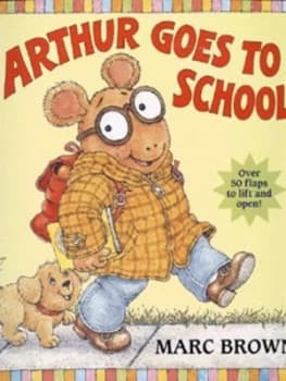 Arthur Goes to School by Marc Tolon Brown Hardback