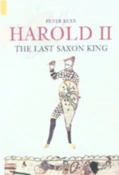 Harold Ii by Peter Rex Hardback
