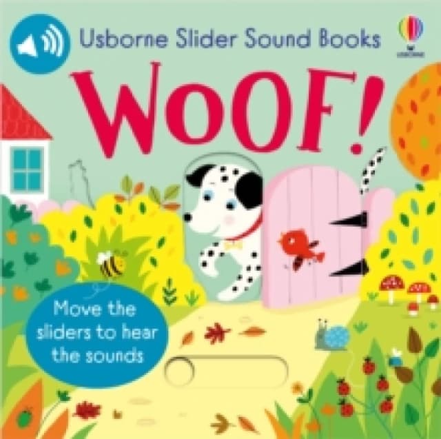 Slider Sound Books Woof! Board book