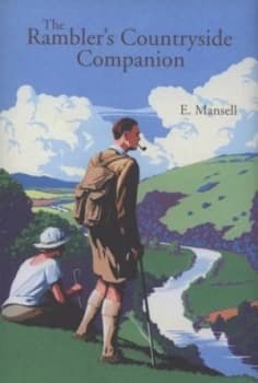 The Ramblers Countryside Companion by E. Mansell Hardback