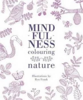 Mindfulness Colouring Nature by Ryn Frank Paperback