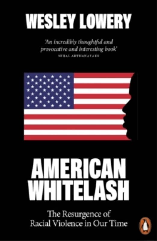 American Whitelash. Paperback. By Wesley Lowery Books