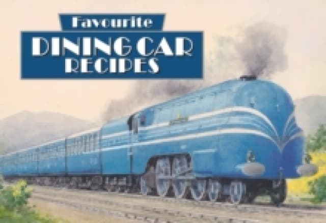 Favourite Dining Car Recipes Paperback / softback