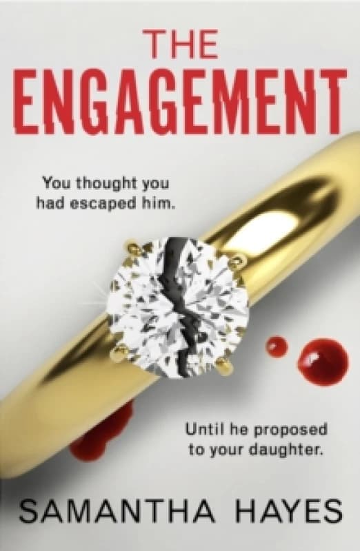 The Engagement : An absolutely unputdownable psychological thriller with a heart-pounding twist Paperback / softback
