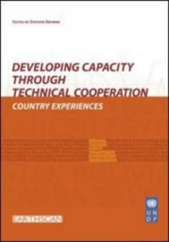 Developing Capacity through Technical Cooperation by Stephen Browne Paperback