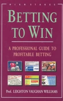 Betting to Win by Leighton Vaughan Williams Book