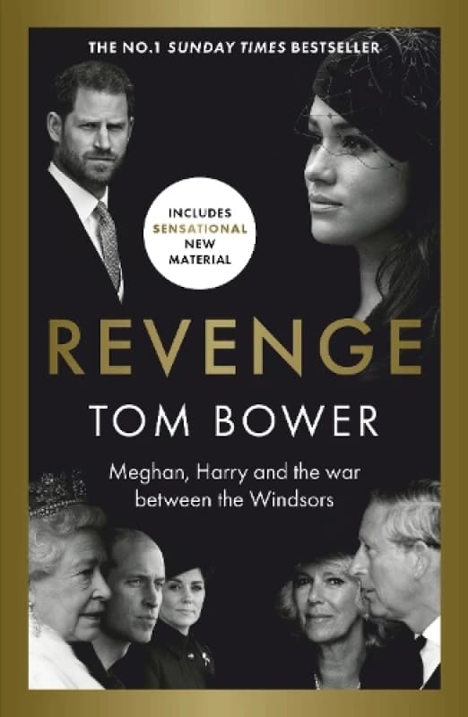Revenge : Meghan, Harry and the war between the Windsors. The Sunday Times no 1 bestseller Paperback / softback
