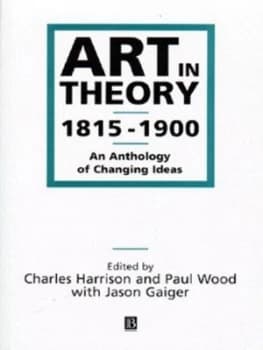 Art in Theory 1815-1900 by Charles Harrison Paperback