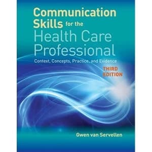 Communication Skills For The Health Care Professional Paperback / softback 2018