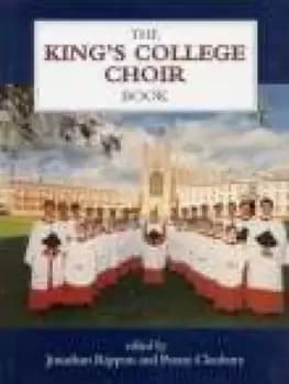 The Kings College Choir book by Jonathan Rippon