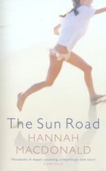 The Sun Road by Hannah Macdonald Paperback