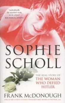Sophie Scholl by Frank Mcdonough Paperback